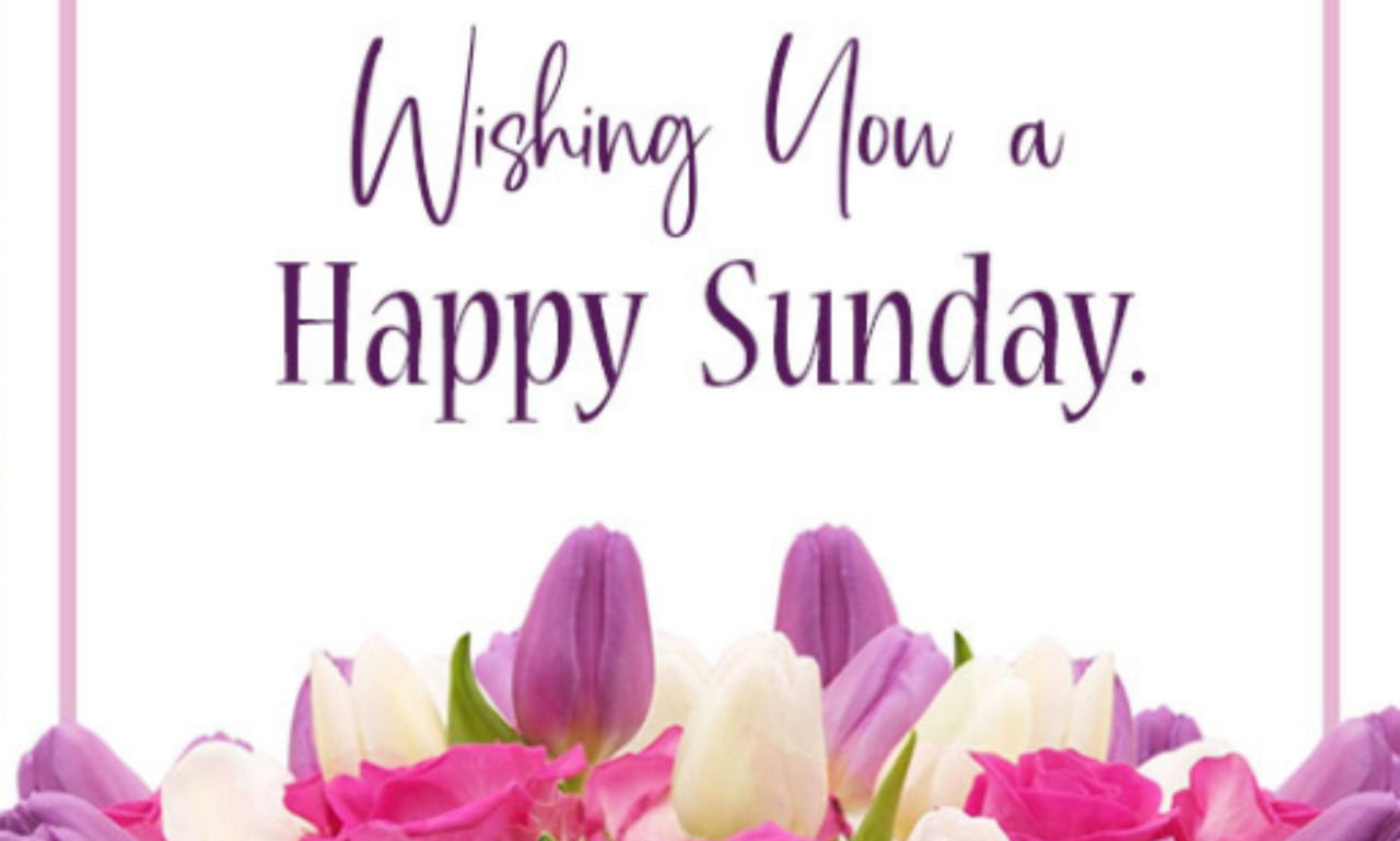Happy Sunday Messages for Love